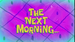 The Next Morning  SpongeBob Time Card #139