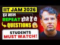 IIT JAM 2026 हर साल Repeat होते हैं ये Questions Students Must Watch By 