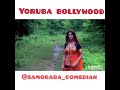 SamoBaba Comedian  (Yoruba bollywood)