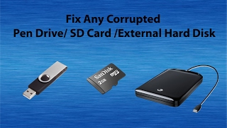 Repair Corrupted Memory Card / Pendrive / External Hard Disk. - Corrupted Memory Unable to Format.