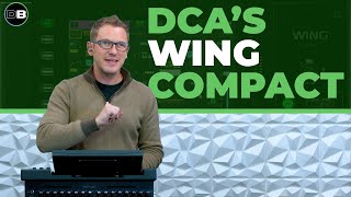 Video thumbnail for How to use DCA's on the Behringer WING Compact by Drew Brashler