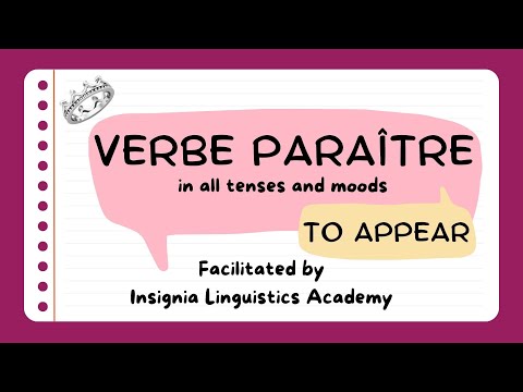 Verb - Paraitre in all tenses and Moods | Learn French at the best academy.