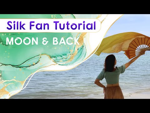 Silk Fans Tutorial for beginners | Moon & Back | Silk Fans basic movements