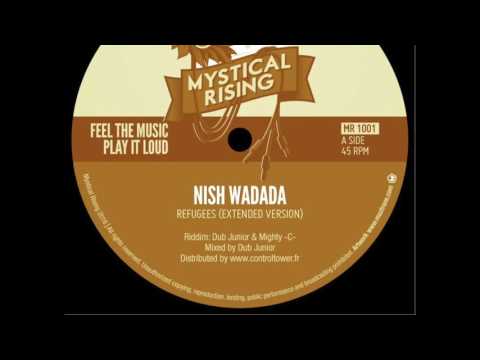 Nish Wadada - Refugees (Extended Version)