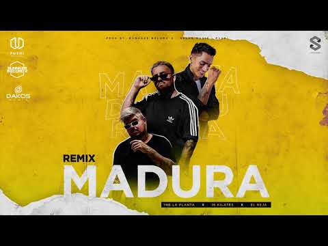 The La Planta   Madura RMX ft 18 Kilates, El Reja