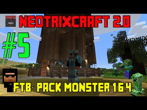 NEOTRIXCRAFT 2.0 FTB PACK MONSTER | CAP 5 | MINECRAFT 1.6.4 | ESP |