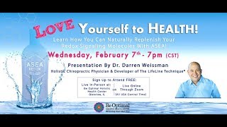 ASEA Chicago - Love Yourself To Health - Dr. Darren Weissman