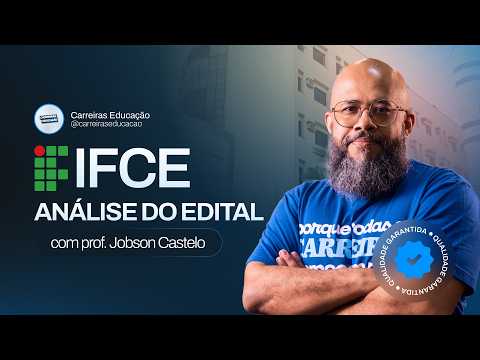 Concurso IFCE: Análise do Edital para Aprovação - Dicas e Oportunidades