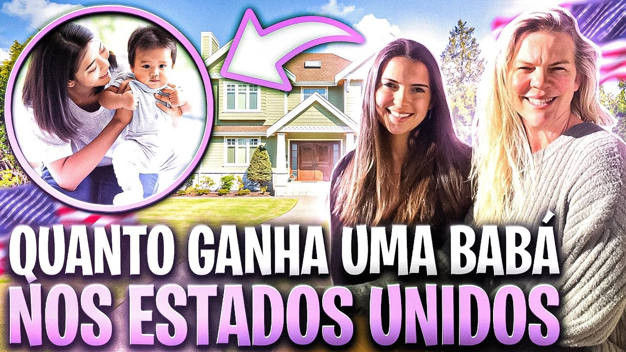 🇺🇸 TRABALHO DE BABÁ NOS ESTADOS UNIDOS 📍