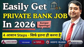 Private Bank Jobs in 2026 | 1.5 Lakh+ Vacancies? How to Get a Bank Job Step by Step
