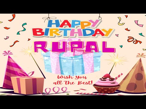 Rupal Birthday Song – Happy Birthday Rupal  ||  Birthday Song Wishes With Name ||