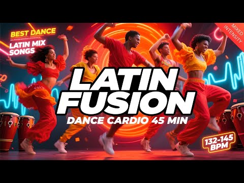 Latin Fusion Music | Dance Cardio Workout | 45 Min Nonstop Music (132–145 BPM) #zumba #music 