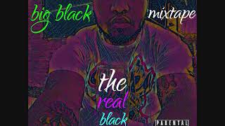 Big Black - 03. nadie me toca el lapiz - (The Real Black Man ) [Audio Oficial]