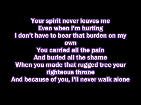 Never Walk Alone video