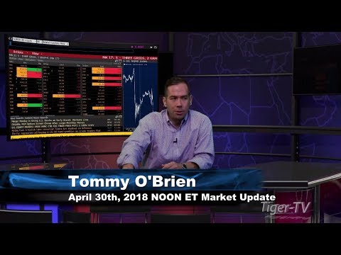 April 30th NOON EST Market Update with Tommy O'Brien on TFNN