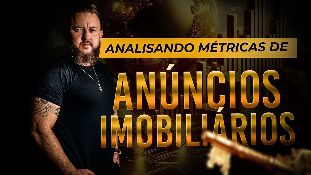 Como analisar as métricas dos anúncios de imóveis ?