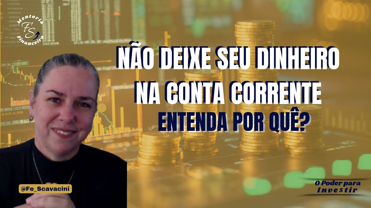 POR QUE NÃO DEIXAR DINHEIRO NA CONTA #ADG30#