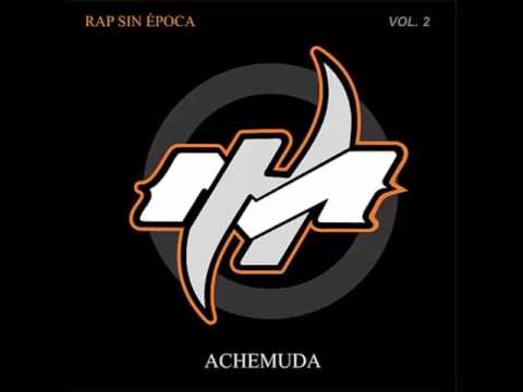 04. Todo mundo dijo - Achemuda ft Afrika y David Cardona - Rap Sin Epoca Vol  2