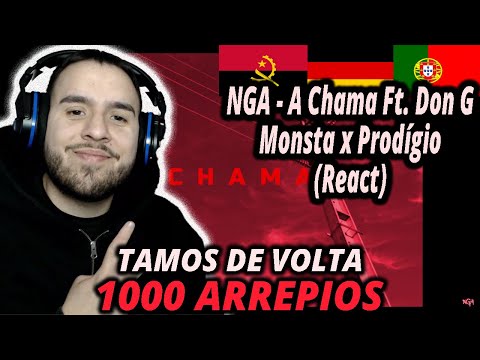NGA - A Chama Feat: Don G x Monsta x Prodígio (React) I Filho de Emigrantes React a Rap PT T.2E.97