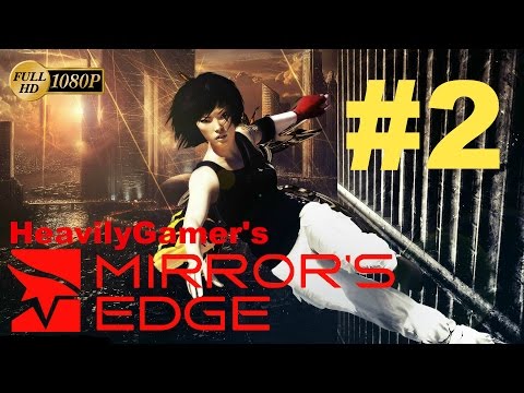 Mirror's Edge 1 Gameplay Walkthrough (PC) Part 2:Flight/Escape The Office