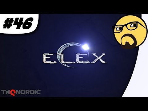 Elex #46 | [LP] [GER] [LIVE]