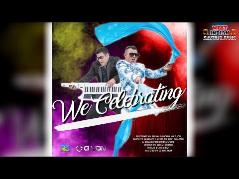 G.Von - We Celebrating (2022 Chutney Soca)