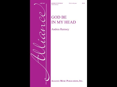 God Be In My Head (AMP 1167) SSAA with piano - by Andrea Ramsey