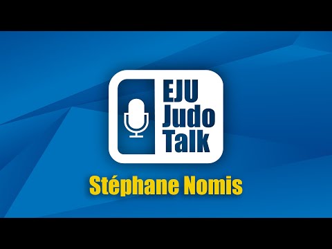 EJU Judo Talk - Stephane Nomis