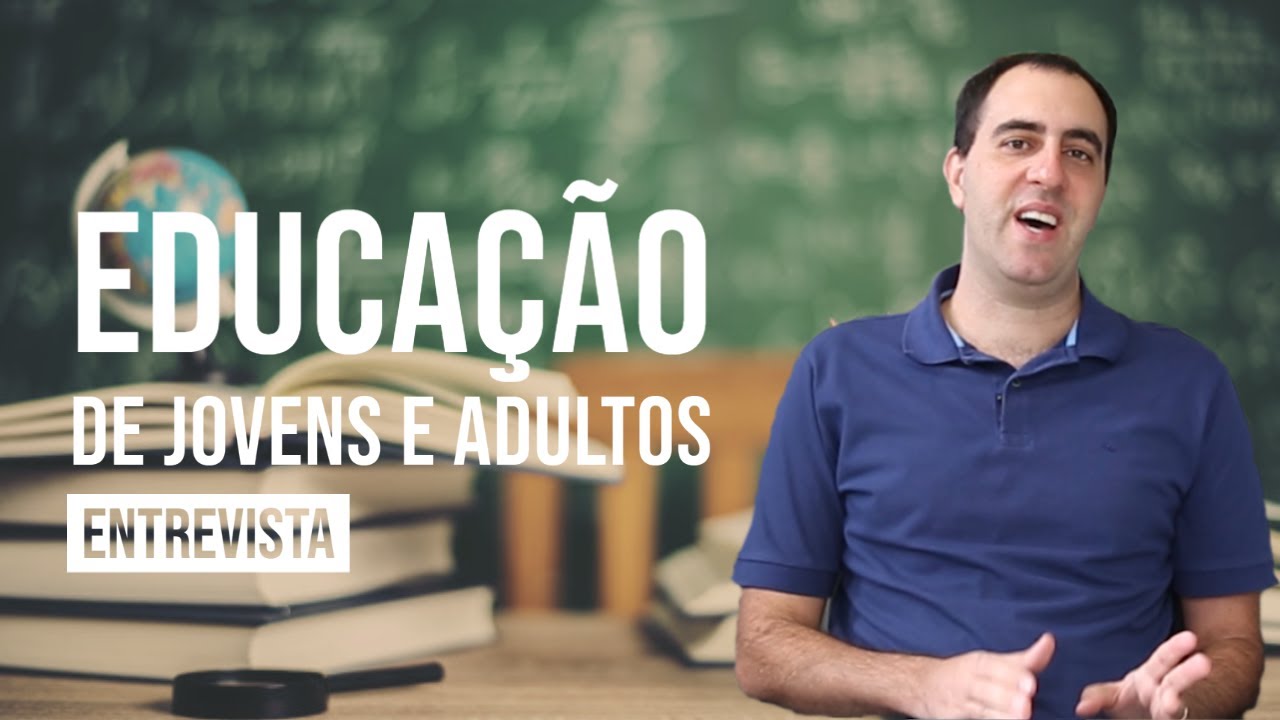 Educação de Jovens e Adultos (EJA) no Brasil