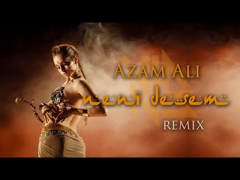 Azam Ali - Neni Desem (Vians remix)