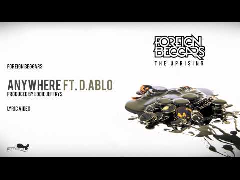 Foreign Beggars - Anywhere ft. D.ablo (Lyric Video)