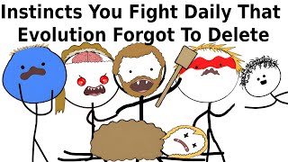 Instincts You Fight Daily That Evolution Forgot To Delete
