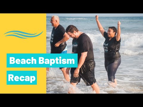 Beach Baptism Recap