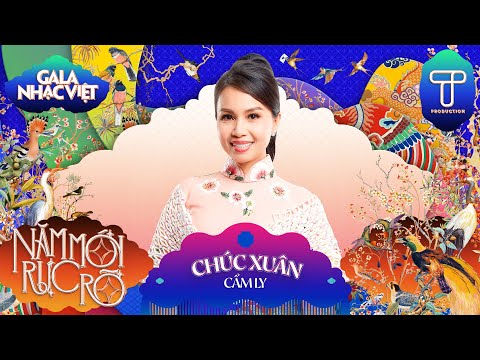Chúc Xuân - Cẩm Ly | Gala Nhạc Việt Tết 2024