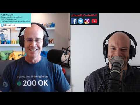 Adam Culp What Makes A Good Conference Talk - How To Code Well Podcast
