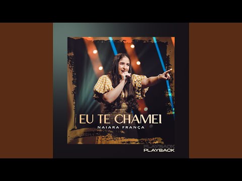 Eu Te Chamei (Playback)