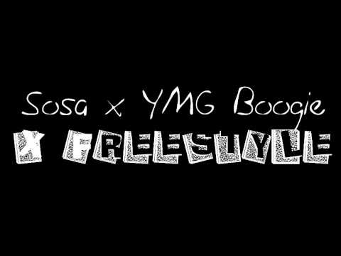 Sosa x Ymg Boogie - X Freestyle