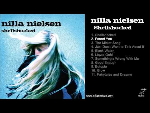 Nilla Nielsen - 02 Found You (Shellshocked, audio)