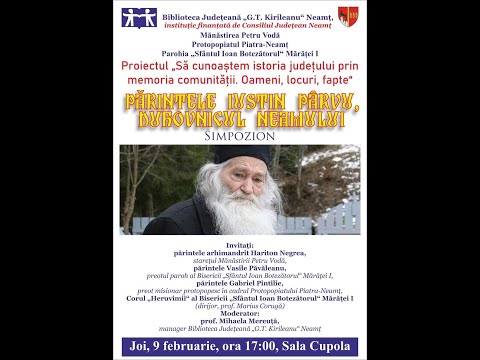 Conferința „Părintele Iustin Pârvu, duhovnicul neamului” - Piatra Neamț