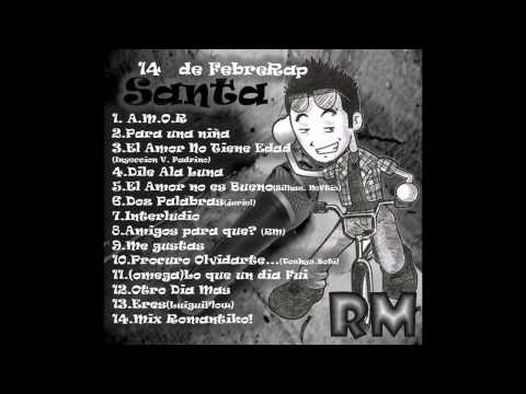 Santa RM - Dile a la Luna