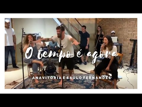Anavitória e Saulo Fernandes || O tempo é agora