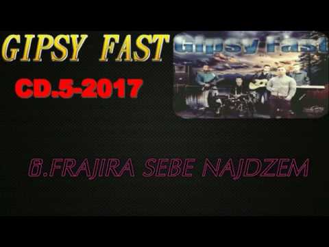 GIPSY FAST CD-5-2017 FRAJIRASE BE NAJDZEM
