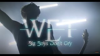 W.E.T. - &quot;Big Boys Don&#39;t Cry&quot; - Official Music Video