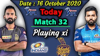 Dream11 IPL 2020 - Match 32 | Kolkata vs Mumbai Playing xi | KKR vs MI Match Playing 11 | KKRvsMI