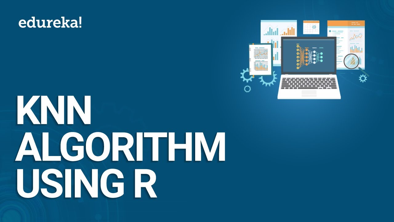 KNN Algorithm Using R | KNN Algorithm Example | Data Science Training | Edureka