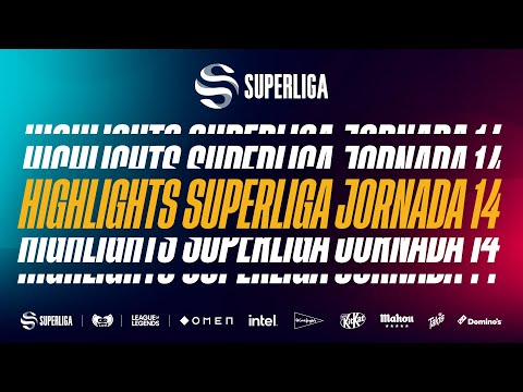 HIGHLIGHTS - JORNADA 14 - SUPERLIGA - PRIMAVERA 2022 - LEAGUE OF LEGENDS