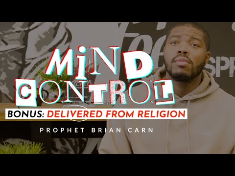 Bonus Feature: "How Mind Control Delivered Me From Religion"