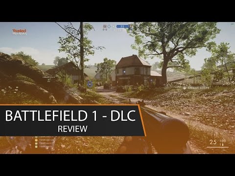 Battlefield 1 – They Shall Not Pass | DLC Review