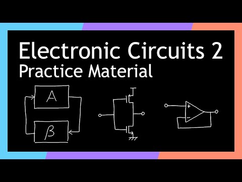 Introduction to Practice Material - Electronic Circuits 2