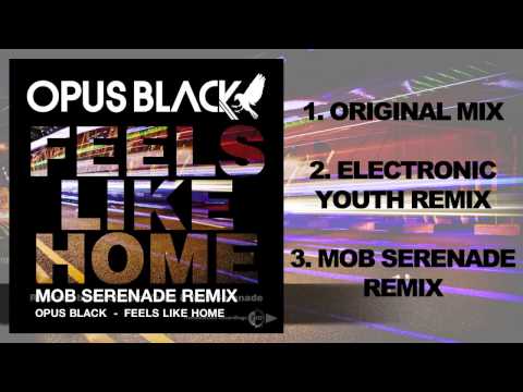 Opus Black - Feels like Home